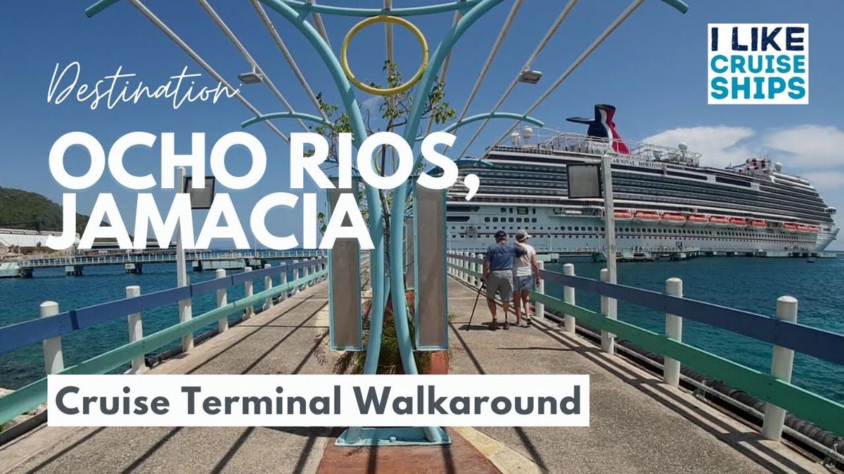 'Video thumbnail for Ocho Rios Cruise Terminal Full Walkaround | Ocho Rios Jamaica'